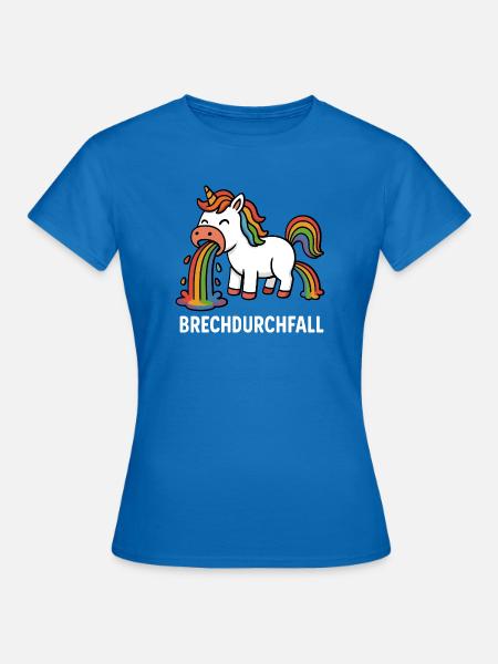 Brechdurchfall - Einhorn - Frauen T-Shirt - Royalblau