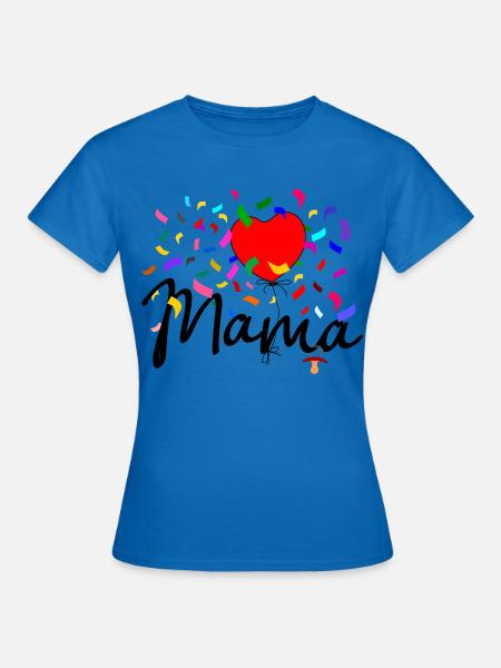 Mama Konfetti - Frauen T-Shirt - Royalblau