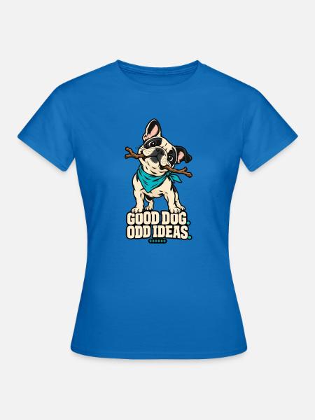 Good Dog, Odd Ideas – Frecher Hund | ODDROO - Frauen T-Shirt - Royalblau
