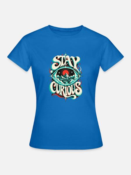Bleib Neugierig: Psychedelische Berge - Frauen T-Shirt - Royalblau