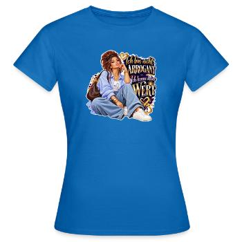 Ich kenne meinen Wert – Glam Empowerment - Frauen T-Shirt - Royalblau - Vorne - AI Model Female 172 dark (172cm)