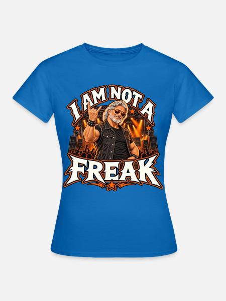 I Am Not A Freak - Frauen T-Shirt - Royalblau