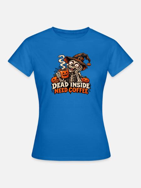 Das Skelett braucht Kaffee - Frauen T-Shirt - Royalblau