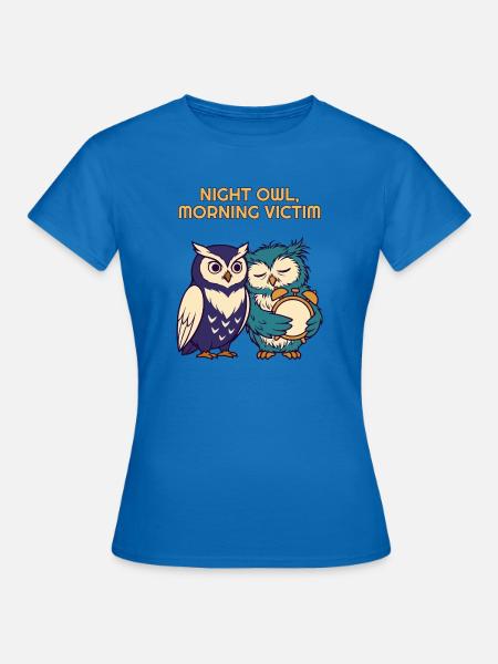 Nachteule Morgenopfer Lustige Eule - Frauen T-Shirt - Royalblau