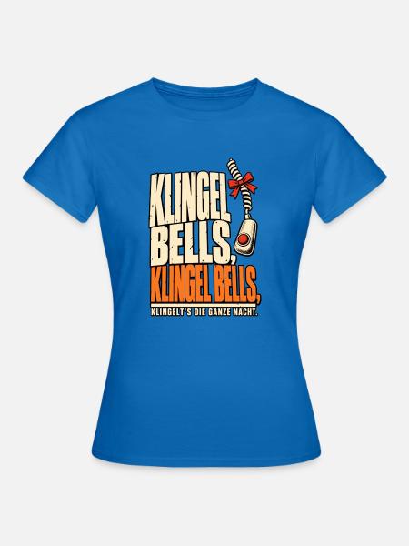 Klingel Bells Pflege Nachtdienst - Frauen T-Shirt - Royalblau