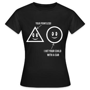 Dark Humour Schwarzer Humor Lustig Meme Witz Black - Frauen T-Shirt - Schwarz - Vorne - AI Model Female 172 dark (172cm)