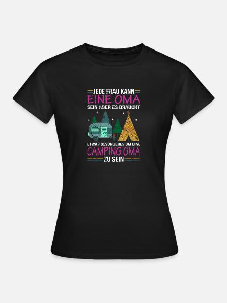 Camping Oma Spruch Campen Großmutter Lustig - Frauen T-Shirt - Schwarz
