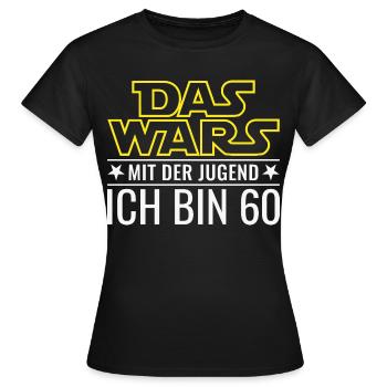 60. Geburtstag Das wars mit der Jugend - Frauen T-Shirt - Schwarz - Vorne - AI Model Female 172 dark (172cm)