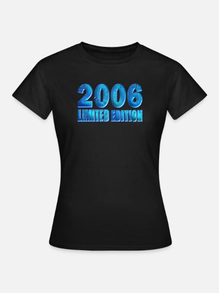 2006 Limited Edition 18. Geburtstag - Frauen T-Shirt - Schwarz