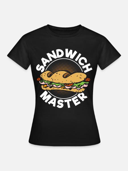 Sandwich Master - Frauen T-Shirt - Schwarz