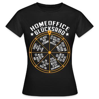 Homeoffice Glücksrad Büro Heimarbeit Home Office - Frauen T-Shirt - Schwarz - Vorne - AI Model Female 172 dark (172cm)