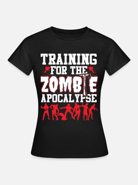 Training für Zombie Apocalypse - Frauen T-Shirt - Schwarz