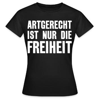 ARTGERECHT IST NUR DIE FREIHEIT - Frauen T-Shirt - Schwarz - Vorne - AI Model Female 172 dark (172cm)
