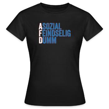asozial feindselig dumm! - Frauen T-Shirt - Schwarz - Vorne - AI Model Female 172 dark (172cm)