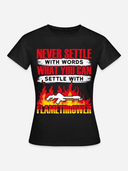 Flammenwerfer Lover Flammenwerfer Hot Burn - Frauen T-Shirt - Schwarz