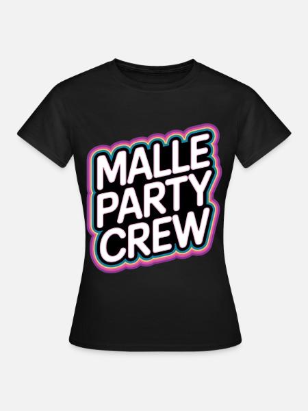 Malle Party Crew Mallorca - Frauen T-Shirt - Schwarz