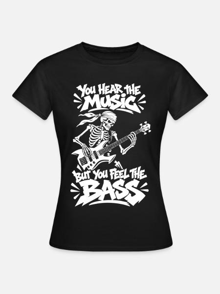 Feel The Bass - Frauen T-Shirt - Schwarz