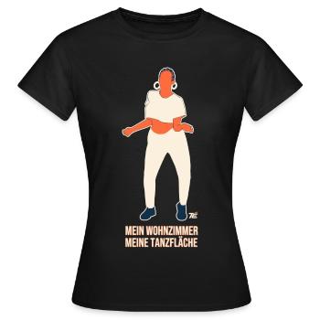 Mein Wohnzimmer meine Tanzfläche – Tanz Humor - Frauen T-Shirt - Schwarz - Vorne - AI Model Female 172 dark (172cm)