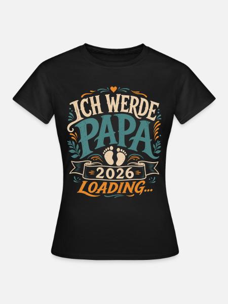 Ich werde Papa Werdender Vater - Frauen T-Shirt - Schwarz