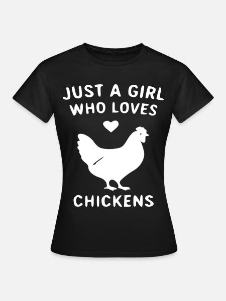 Mädchen liebt Hühner - Frauen T-Shirt - Schwarz