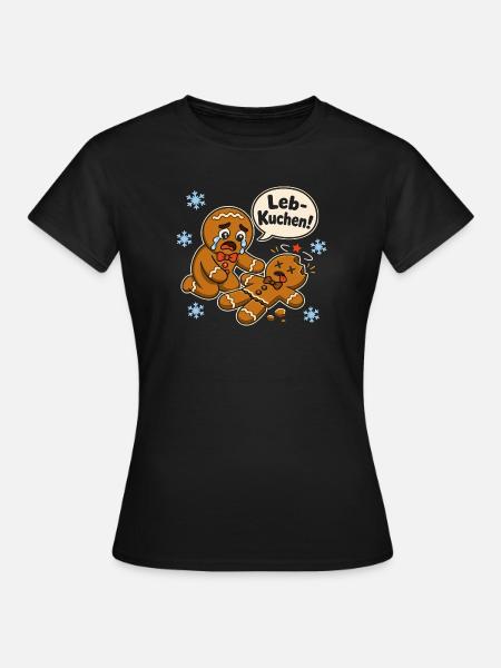 Leb-Kuchen! – Christmas Humor - Frauen T-Shirt - Schwarz