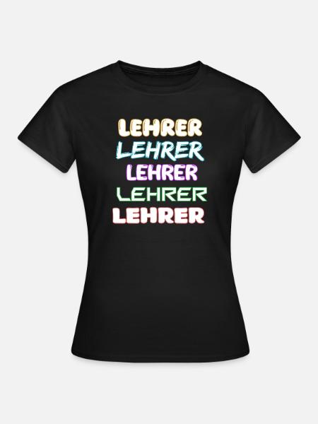 Beruf Lehrer - Frauen T-Shirt - Schwarz