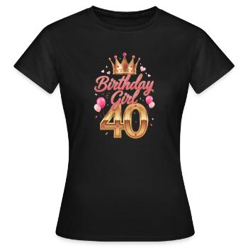 Birthday Girl 40 Krone Geburtstag Frau - Frauen T-Shirt - Schwarz - Vorne - AI Model Female 172 dark (172cm)