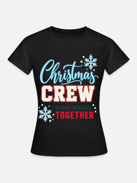 Christmas Crew – Gemeinsame Weihnachtserinnerungen - Frauen T-Shirt - Schwarz