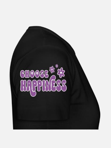 Choose Happiness - Frauen T-Shirt - Schwarz