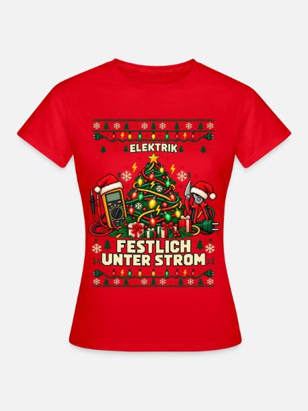 Elektrik - Festlich unter Strom - Frauen T-Shirt - Rot