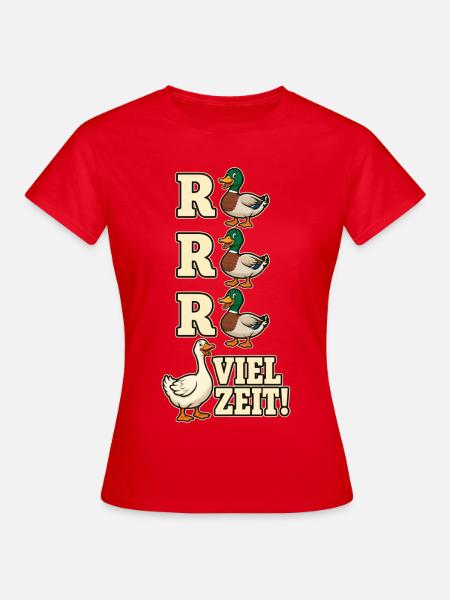 Rente Gans viel Zeit - Frauen T-Shirt - Rot