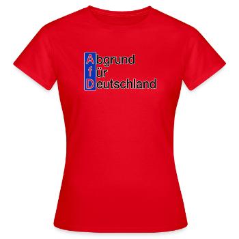 Abgrund für Deutschland - Frauen T-Shirt - Rot - Vorne - AI Model Female 172 dark (172cm)