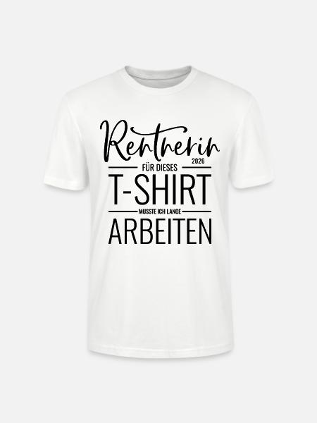 Rentnerin 2026 - Stanley/Stella Unisex Bio-T-Shirt CRAFTER - Weiß