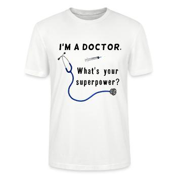I'm a Doctor - What's your Superpower? Stethoskop - Stanley/Stella Unisex Bio-T-Shirt CRAFTER - Weiß - Vorne - Alina (178cm) & Michal (187cm)