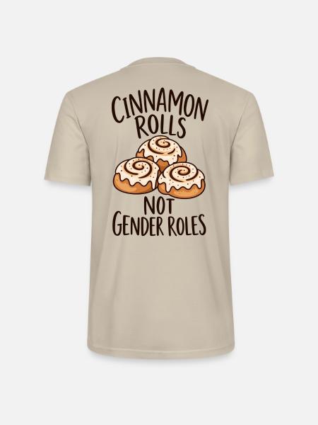 Cinnamon Rolls Not Gender Roles - Stanley/Stella Unisex Bio-T-Shirt CRAFTER - Beige
