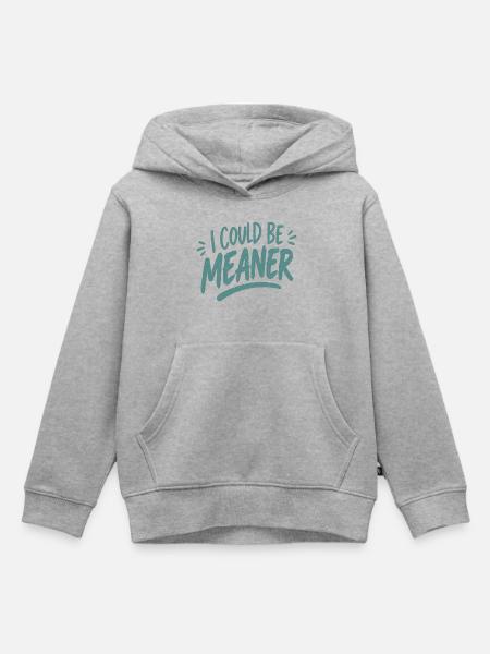 I Could Be Meaner - Kinder Premium Organic Hoodie - Grau meliert