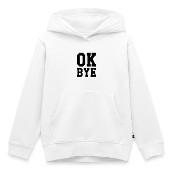 ok bye - Kinder Premium Organic Hoodie - Weiß - Vorne - AI Model Kid Female (0cm)