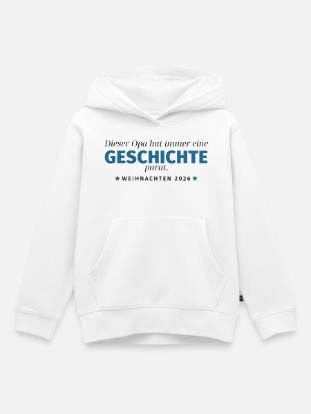 Opa erzählt Geschichte – Weihnachten 2026 - Kinder Premium Organic Hoodie - Weiß
