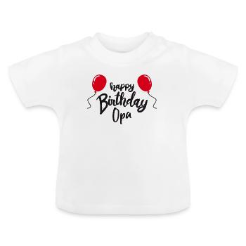 Happy Birthday Opa - Luftballon - Geburtstag - Baby Bio-T-Shirt mit Rundhals - Weiß - Vorne