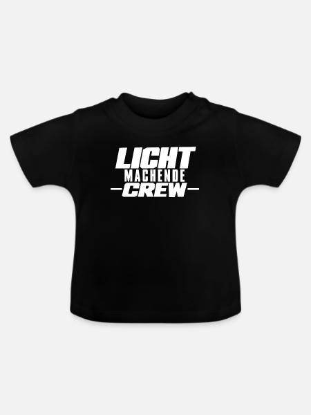 Licht Machende Crew Veranstaltungstechnik Crew - Baby Bio-T-Shirt mit Rundhals - Schwarz