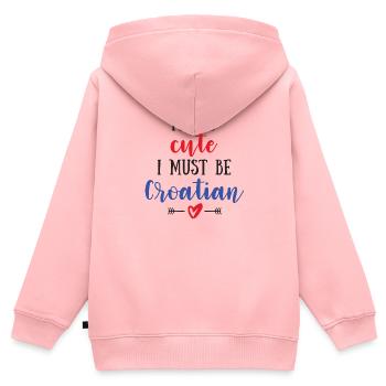 I Am So Cute I Must Be Croatian – Baby & Kids - Kids Premium Organic Zip-up Hoodie - rose - Back - AI Model Kid Female (0cm)