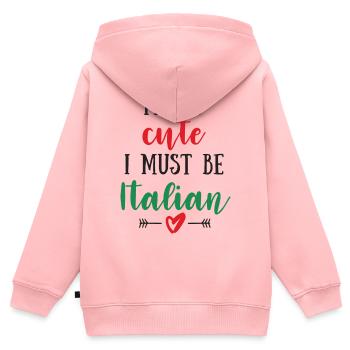 I Am So Cute I Must Be Italian – Baby & Kids - Kids Premium Organic Zip-up Hoodie - rose - Back - AI Model Kid Female (0cm)