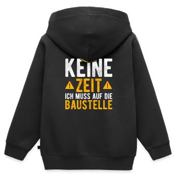 Keine Zeit ich muss auf die Baustelle - Kinder Premium Organic Zip Hoodie - Schwarz - Hinten - AI Model Kid Male (0cm)