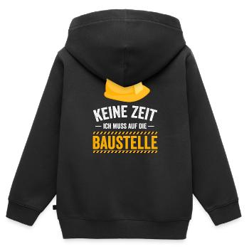 Keine Zeit ich muss auf die Baustelle - Kinder Premium Organic Zip Hoodie - Schwarz - Hinten - AI Model Kid Male (0cm)
