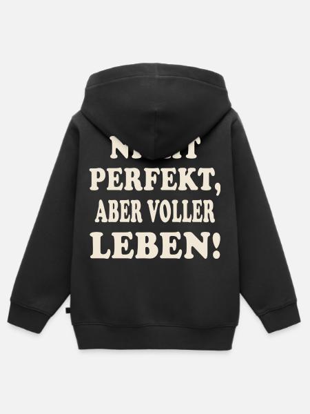 Nicht perfekt, aber voller Leben - Kinder Premium Organic Zip Hoodie - Schwarz