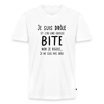 Je suis drôle et j'ai une grosse bite - T-shirt encolure en V Premium bio Homme - blanc - Devant - Nico (187cm)