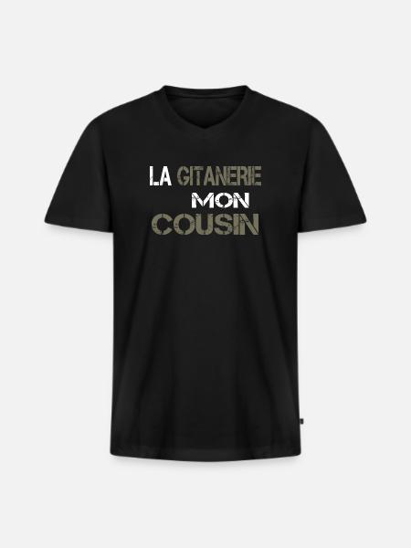 La gitanerie mon cousin - T-shirt encolure en V Premium bio Homme - noir