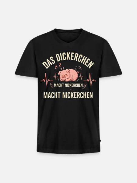 DAS DICKERCHEN MACHT NICKERCHEN - Männer Premium Bio T-Shirt mit V-Ausschnitt - Schwarz