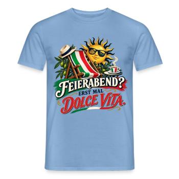 Feierabend? Erst mal Dolce Vita. - Männer T-Shirt - Carolina Blue - Vorne - AI Model Male 178 light (178cm)