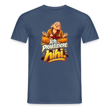 Gelassener Buddha mit Wortwitz - Männer T-Shirt - Dunkles Denimblau - Vorne - AI Model Male 178 light (178cm)